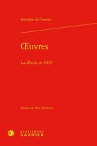 Couverture du livre « Oeuvres ; la Russie en 1839 » de Astolphe De Custine aux éditions Classiques Garnier