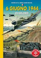 Couverture du livre « 6 juin 1944 overlord » de Michel Kit/St aux éditions Orep