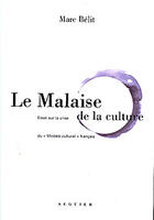 Couverture du livre « La malaise de la culture » de Marc Belit aux éditions Seguier