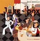 Couverture du livre « Juke-box » de David Merveille aux éditions Rouergue