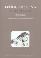 Couverture du livre « Leonce et lena » de Georg Buchner aux éditions Theatrales