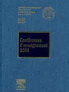 Couverture du livre « Conférences d'enseignement (édition 2004) » de J Duparc aux éditions Elsevier-masson