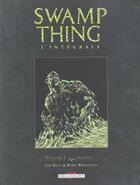 Couverture du livre « Swamp Thing : Intégrale vol.1 » de Bernie Wrightson et Len Wein aux éditions Delcourt