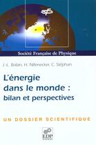 Couverture du livre « Energie dans le monde. bilan et perspectives » de Bobin/Nifenecker aux éditions Edp Sciences