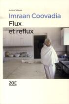 Couverture du livre « Flux et reflux » de Imraan Coovadia aux éditions Zoe