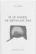 Couverture du livre « Si le soleil ne revenait pas » de Charles-Ferdinand Ramuz aux éditions Plaisir De Lire