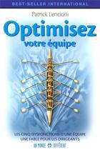 Couverture du livre « Optimisez votre équipe » de Patrick Lencioni aux éditions Un Monde Different