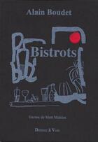 Couverture du livre « Bistrots » de Alain Boudet et Mahlen Matt aux éditions Donner A Voir