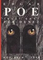 Couverture du livre « Edgar Poe ; troet gant per denez » de Per Denez aux éditions Hor Yezh