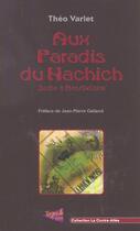 Couverture du livre « Aux paradis du hachich » de Theo Varlet aux éditions Trouble Fete
