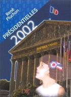 Couverture du livre « Présidentielles 2002 » de Rene Pluchon aux éditions Die