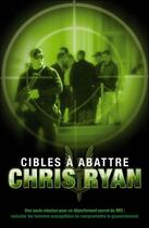 Couverture du livre « Cibles à abattre » de Chris Ryan aux éditions Nimrod