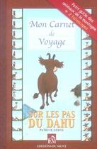 Couverture du livre « Mon carnet de voyage, sur les pas du Dahu » de Patrick Leroy aux éditions Du Mont
