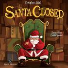 Couverture du livre « Santa closed » de Douglas Attal aux éditions Elytel