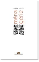 Couverture du livre « Ménagerie » de Maja Brick aux éditions Editions Terres Du Couchant