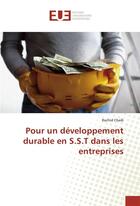 Couverture du livre « Pour un developpement durable en s.s.t dans les entreprises » de Chaib Rachid aux éditions Editions Universitaires Europeennes