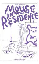 Couverture du livre « Anna Haifisch : mouse in residence » de  aux éditions Spector Books