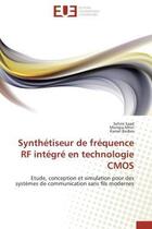 Couverture du livre « Synthetiseur de frequence rf integre en technologie cmos - etude, conception et simulation pour des » de Saad/Mhiri/Besbes aux éditions Editions Universitaires Europeennes