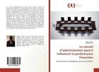 Couverture du livre « Le conseil d'administration peut-il influencer la performance financiere - des entreprises senegalai » de Faye And Sadibou Sow aux éditions Editions Universitaires Europeennes