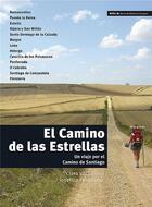 Couverture du livre « El Camino de las Estrellas ; B1 (édition 2011) » de  aux éditions La Maison Des Langues