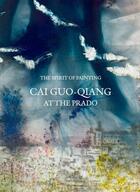 Couverture du livre « Cai Guo-Qiang at the Prado ; the spirit of painting » de  aux éditions Thames & Hudson