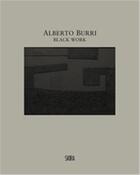 Couverture du livre « Alberto burri. black work cellotex 1972-1992 » de Cora Bruno aux éditions Skira