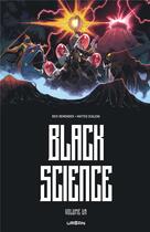 Couverture du livre « Black science : Intégrale vol.1 » de Rick Remender et Matteo Scalera aux éditions Urban Comics