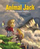 Couverture du livre « Animal Jack t.2 : la montagne magique » de Kid Toussaint et Miss Prickly aux éditions Dupuis