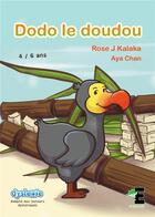 Couverture du livre « Dodo le doudou » de Rose J. Kalaka aux éditions Evidence Editions