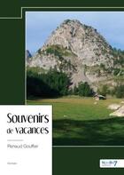 Couverture du livre « Souvenirs de vacances » de Renaud Gouffier aux éditions Nombre 7