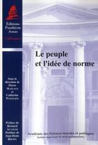 Couverture du livre « Le peuple et l'idée de norme » de Pierre Mazeaud et Catherine Puigelier aux éditions Pantheon-assas