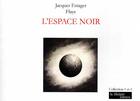 Couverture du livre « L'espace noir » de Jacques Estager et Flaye aux éditions Le Realgar