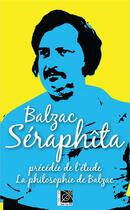 Couverture du livre « Séraphîta ; l'étude la philosophie de Balzac » de Honoré De Balzac aux éditions Sur Le Fil