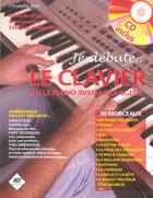 Couverture du livre « Je débute le clavier » de Christophe Astie aux éditions Hit Diffusion