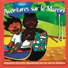 Couverture du livre « Ti Zouk ; aventures sur le Maroni » de Anne-Cecile Boutard et Sophie Darl'Mat aux éditions Plume Verte