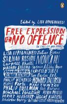 Couverture du livre « Free Expression Is No Offence: An English Pen Book » de Appignanesi Lisa Ed. aux éditions Adult Pbs