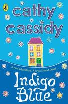 Couverture du livre « Indigo Blue » de Cathy Cassidy aux éditions Penguin Books Ltd Digital