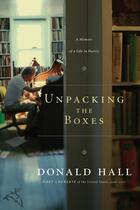 Couverture du livre « Unpacking the Boxes » de Donald Hall aux éditions Houghton Mifflin Harcourt