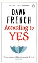 Couverture du livre « According to yes » de Dawn French aux éditions Adult Pbs