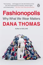 Couverture du livre « Fashionopolis » de Dana Thomas aux éditions Random House Us