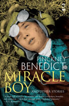Couverture du livre « Miracle Boy and Other Stories » de Benedict Pinckney aux éditions Salt Publishing Limited
