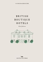 Couverture du livre « British boutique hotels » de Gina Jackson aux éditions Hoxton Press