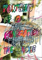 Couverture du livre « Portrait of a generation » de Grayson Kathy aux éditions Dap Artbook
