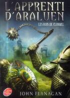 Couverture du livre « L'apprenti d'Araluen t.8 ; les rois de Clonmel » de John Flanagan aux éditions Le Livre De Poche Jeunesse