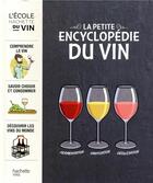 Couverture du livre « La petite encyclopédie hachette des vins » de Thierry Morvan aux éditions Hachette Pratique