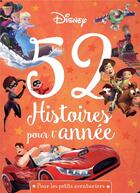 Couverture du livre « 52 histoires pour l'année ; pour les petits aventuriers » de Disney aux éditions Disney Hachette