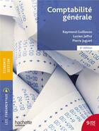 Couverture du livre « Comptabilité générale » de Raymond Guillouzo et Lucien Jaffre et Pierre Juguet aux éditions Hachette Education