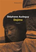 Couverture du livre « Dejima » de Stephane Audeguy aux éditions Seuil