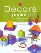 Couverture du livre « Decors En Papier Plie » de Pierre-Louis Mascia aux éditions Dessain Et Tolra