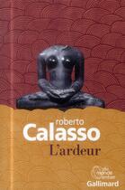 Couverture du livre « L'ardeur » de Roberto Calasso aux éditions Gallimard